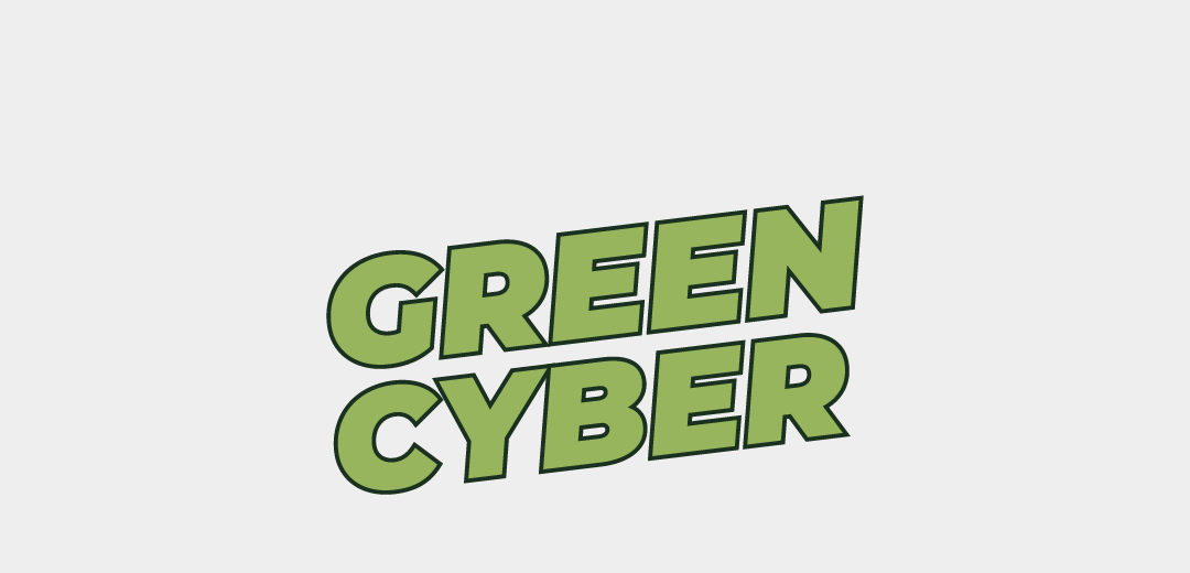 ¡Se viene el GREEN CYBER!